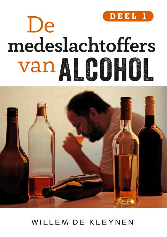 Omslag van De medeslachtoffers van alcohol -1