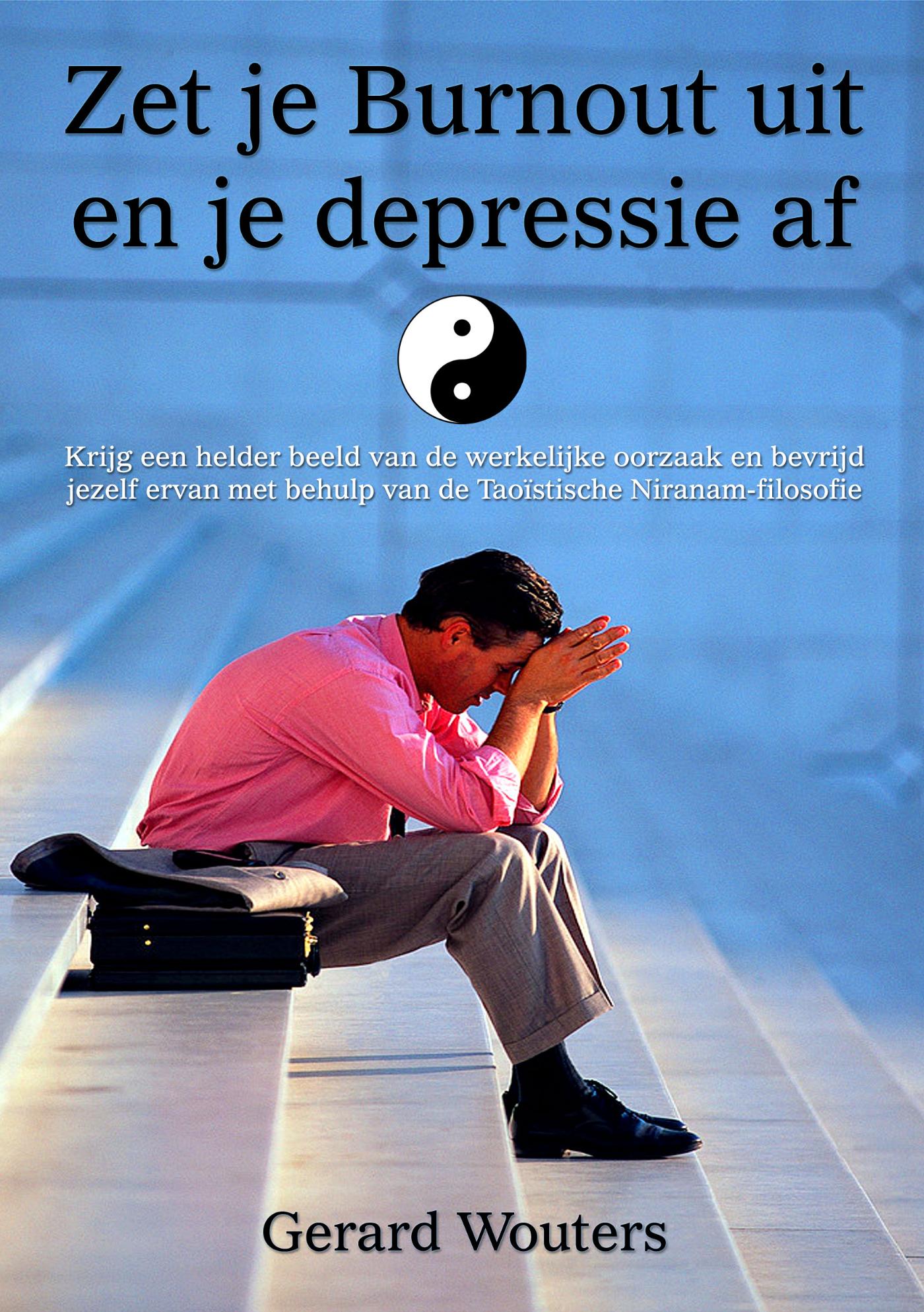 Omslag van Zet je burnout uit en je depressie af