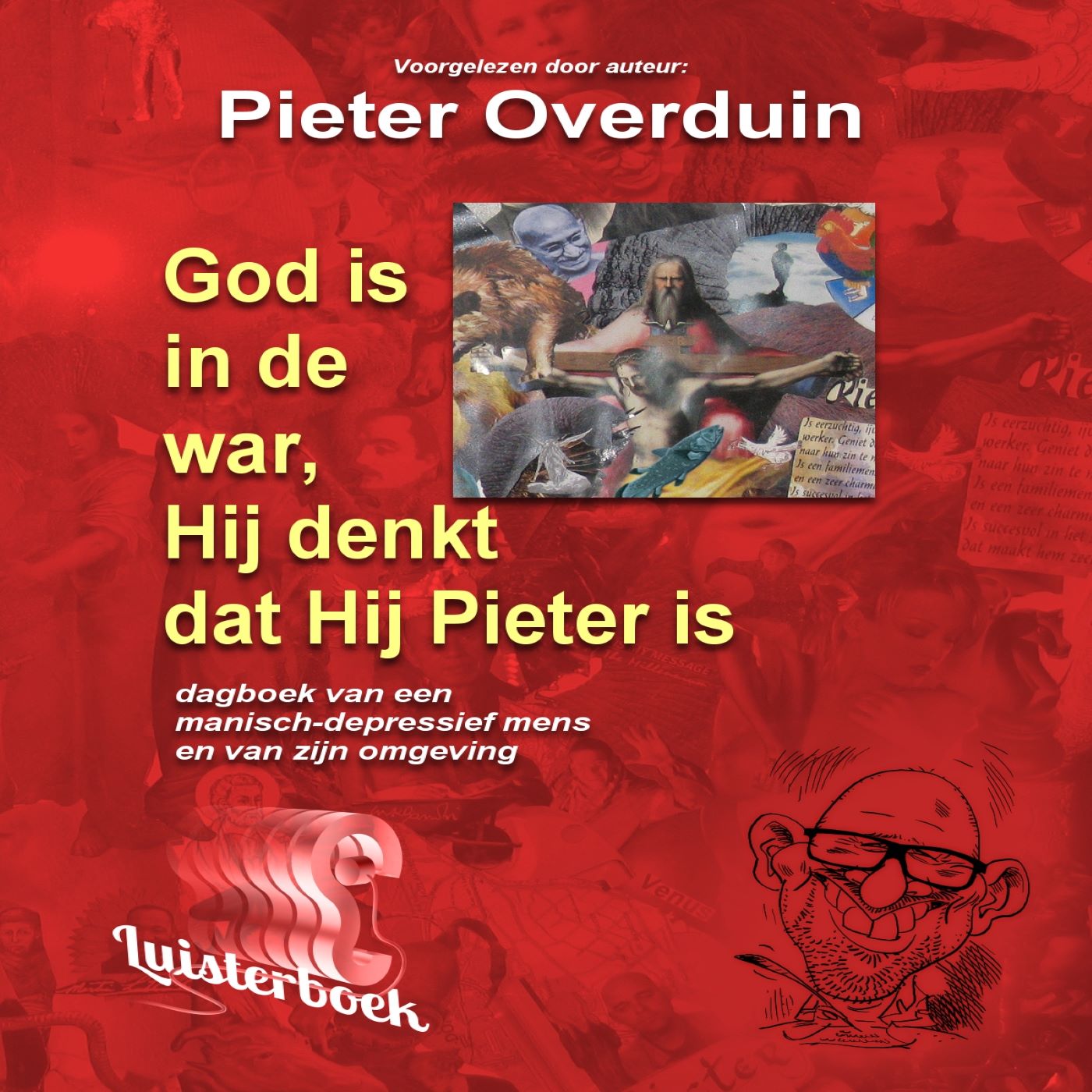 Omslag van God is in de war, Hij denkt dat Hij Pieter is