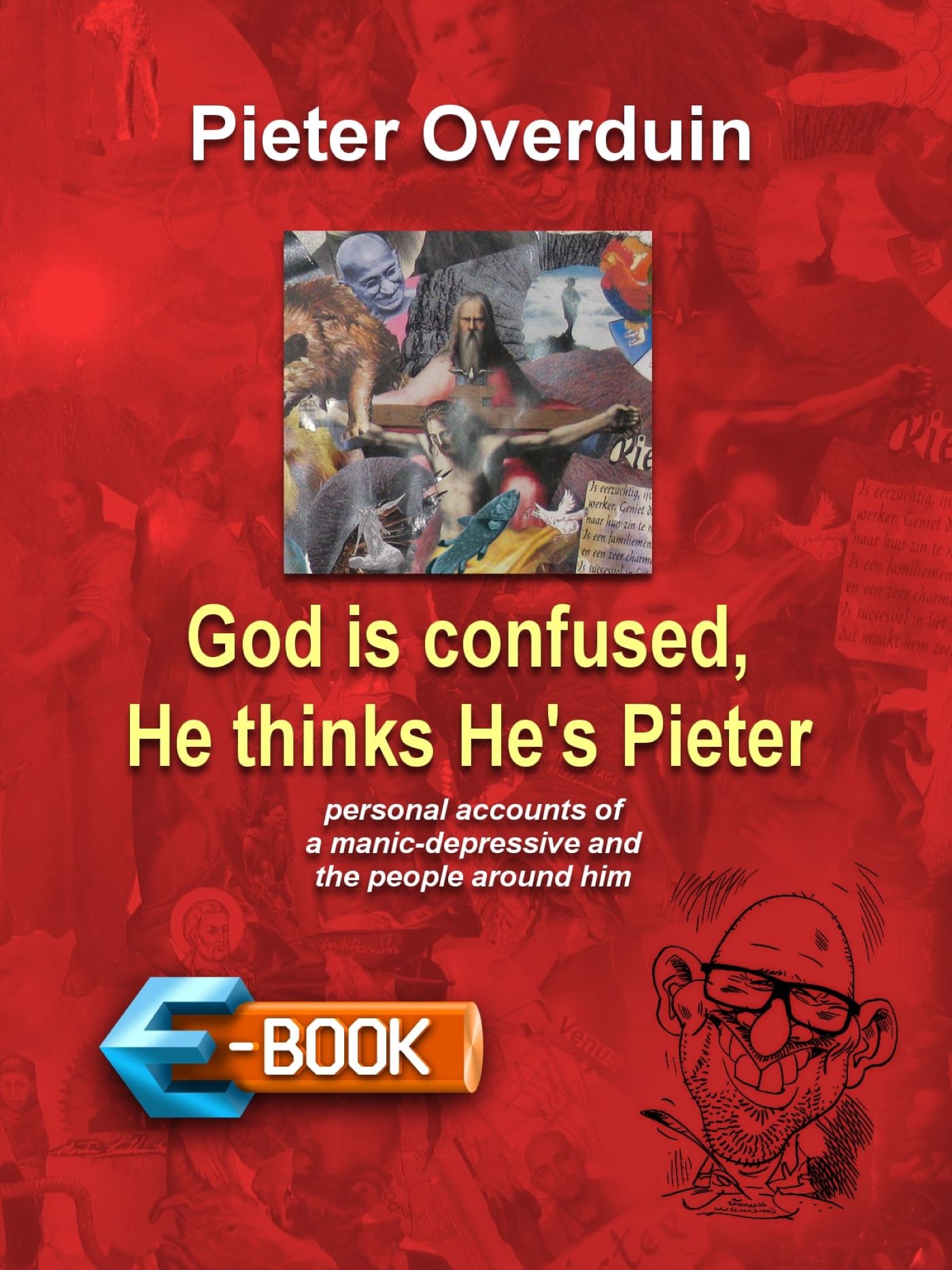 Omslag van God is confused, He thinks He's Pieter