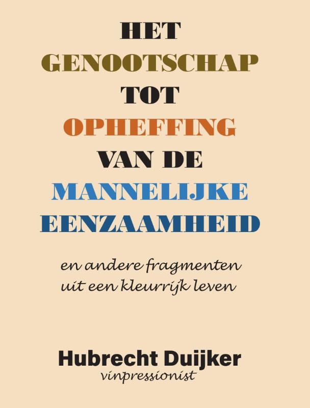 Omslag van Het genootschap tot opheffing van de mannelijke eenzaamheid