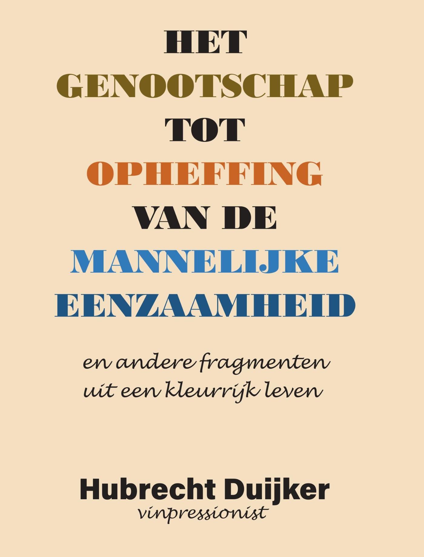 Omslag van Het genootschap tot opheffing van de mannelijke eenzaamheid