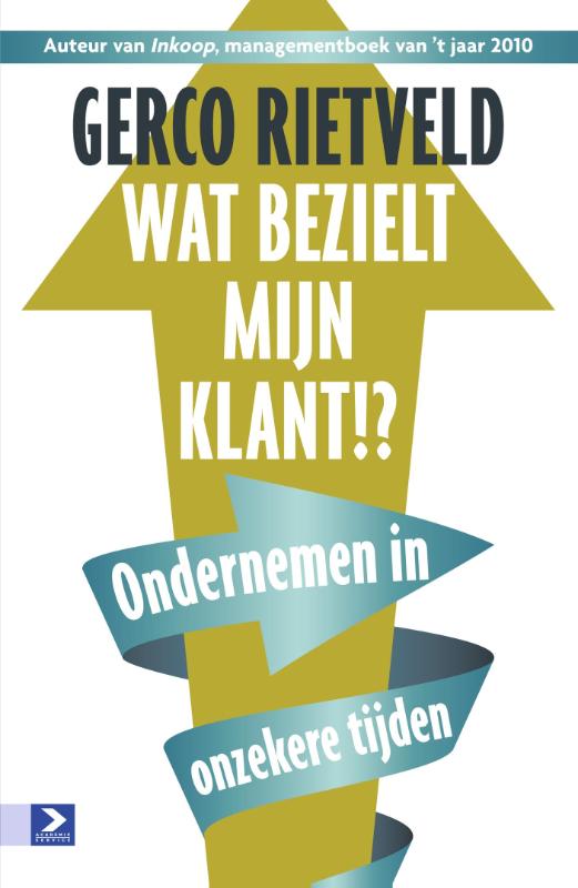 Omslag van Wat bezielt mijn klant!?