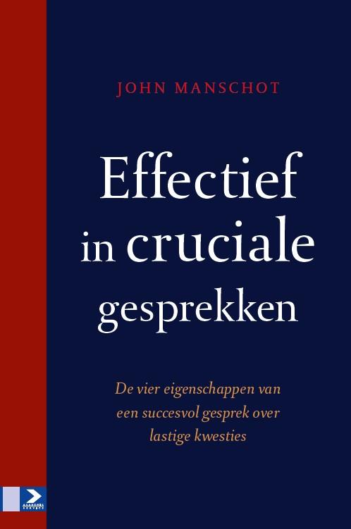 Omslag van Effectief in cruciale gesprekken