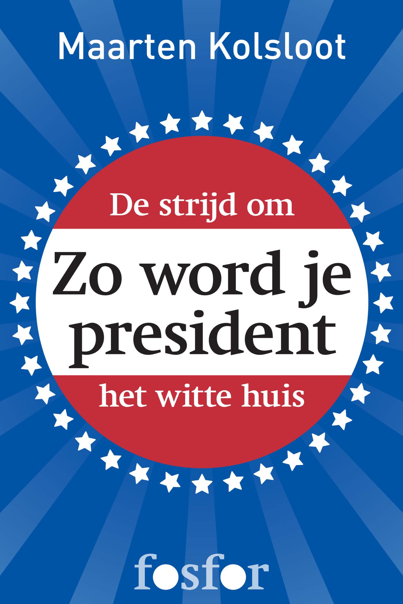 Omslag van Zo word je president