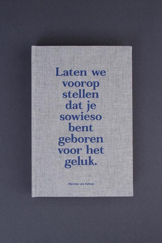 Omslag van Laten we vooropstellen dat je sowieso bent geboren voor het geluk