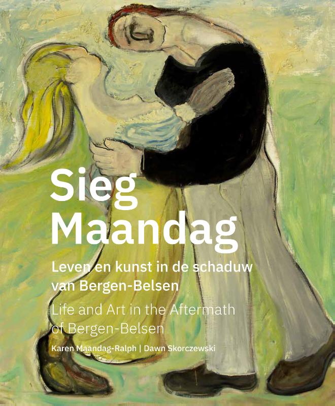 Omslag van Sieg Maandag, leven en kunst na Bergen-Belsen