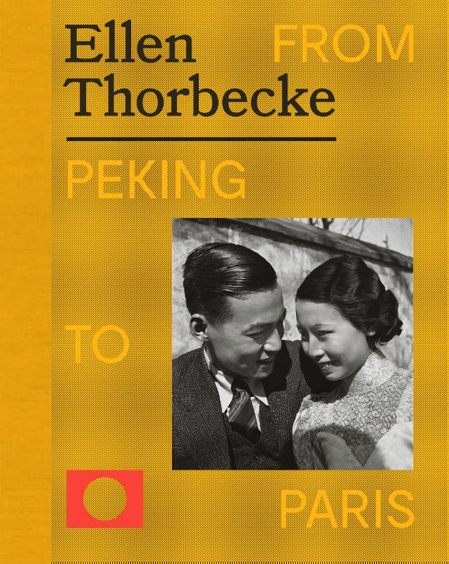 Omslag van Ellen Thorbecke - From Peking to Paris