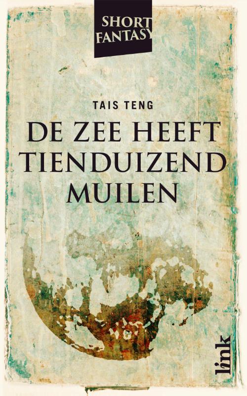 Omslag van De zee heeft tienduizend muilen