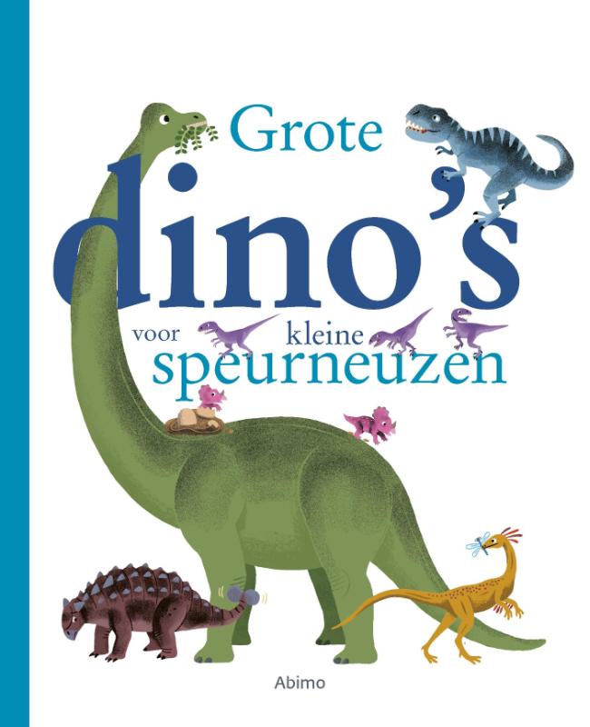 Omslag van Grote dino’s voor kleine speurneuzen