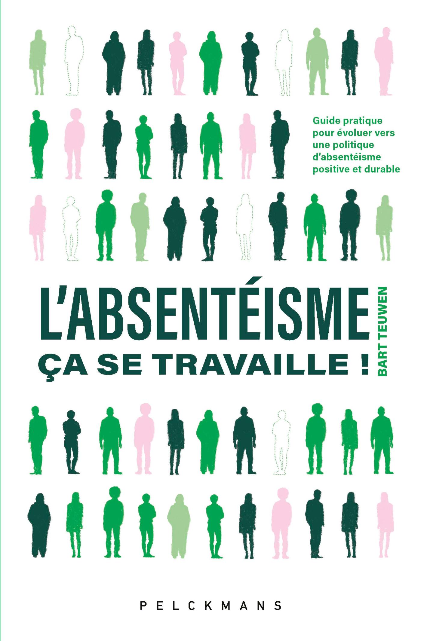 Omslag van L'absentéisme, ça se travaille!