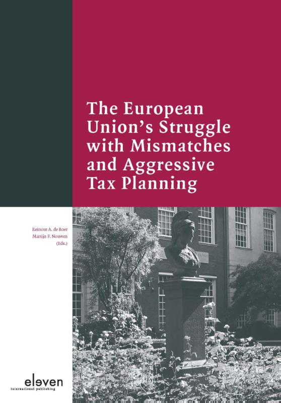Omslag van The European union's struggle with mismatches and aggressive tax planning