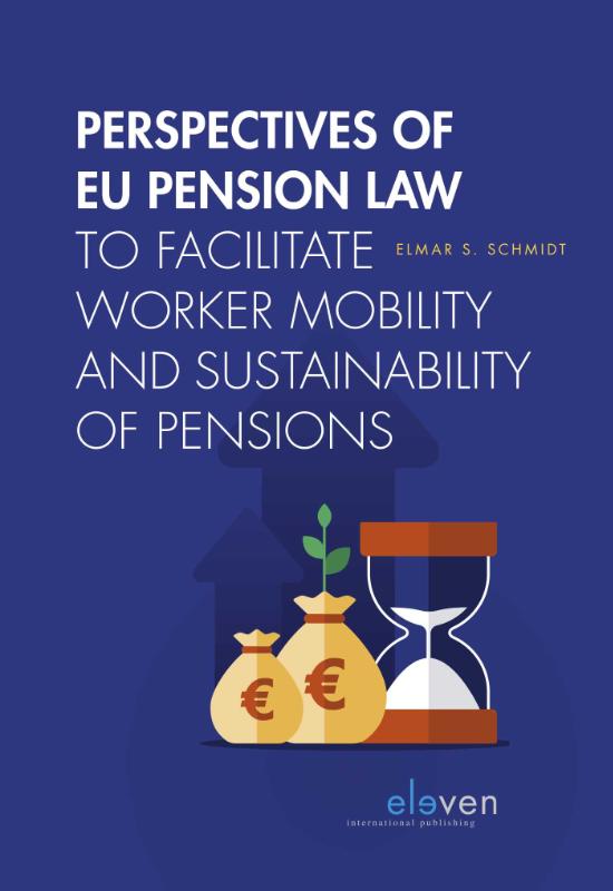 Omslag van Perspectives of EU Pension Law to facilitate worker mobility and sustainability of pensions