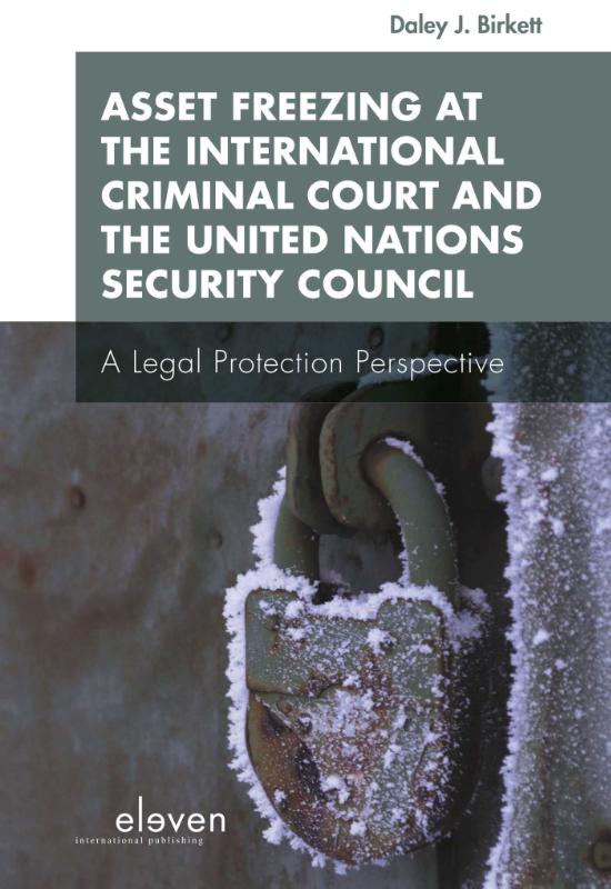 Omslag van Asset Freezing at the International Criminal Court and the United Nations Security Council