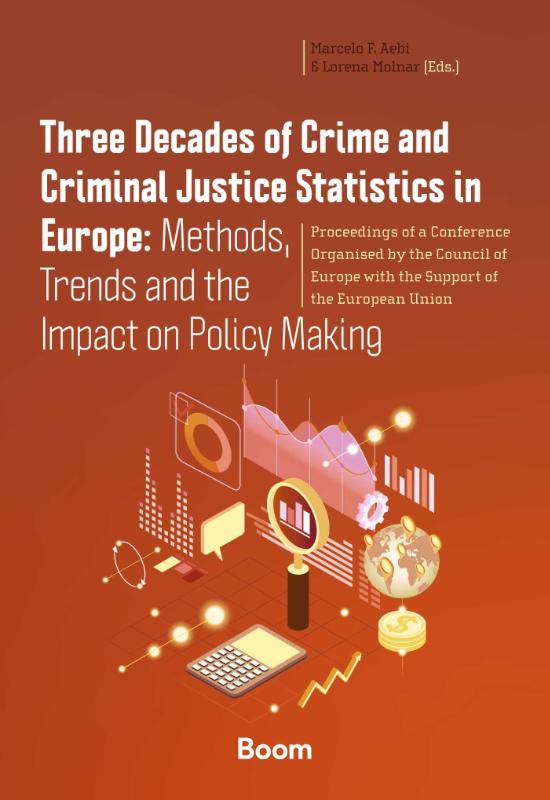 Omslag van Three Decades of Crime and Criminal Justice Statistics in Europe: Methods, Trends and the Impact on Policy Making