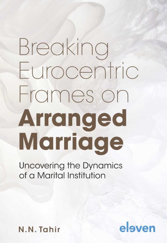 Omslag van Breaking Eurocentric Frames on Arranged Marriage