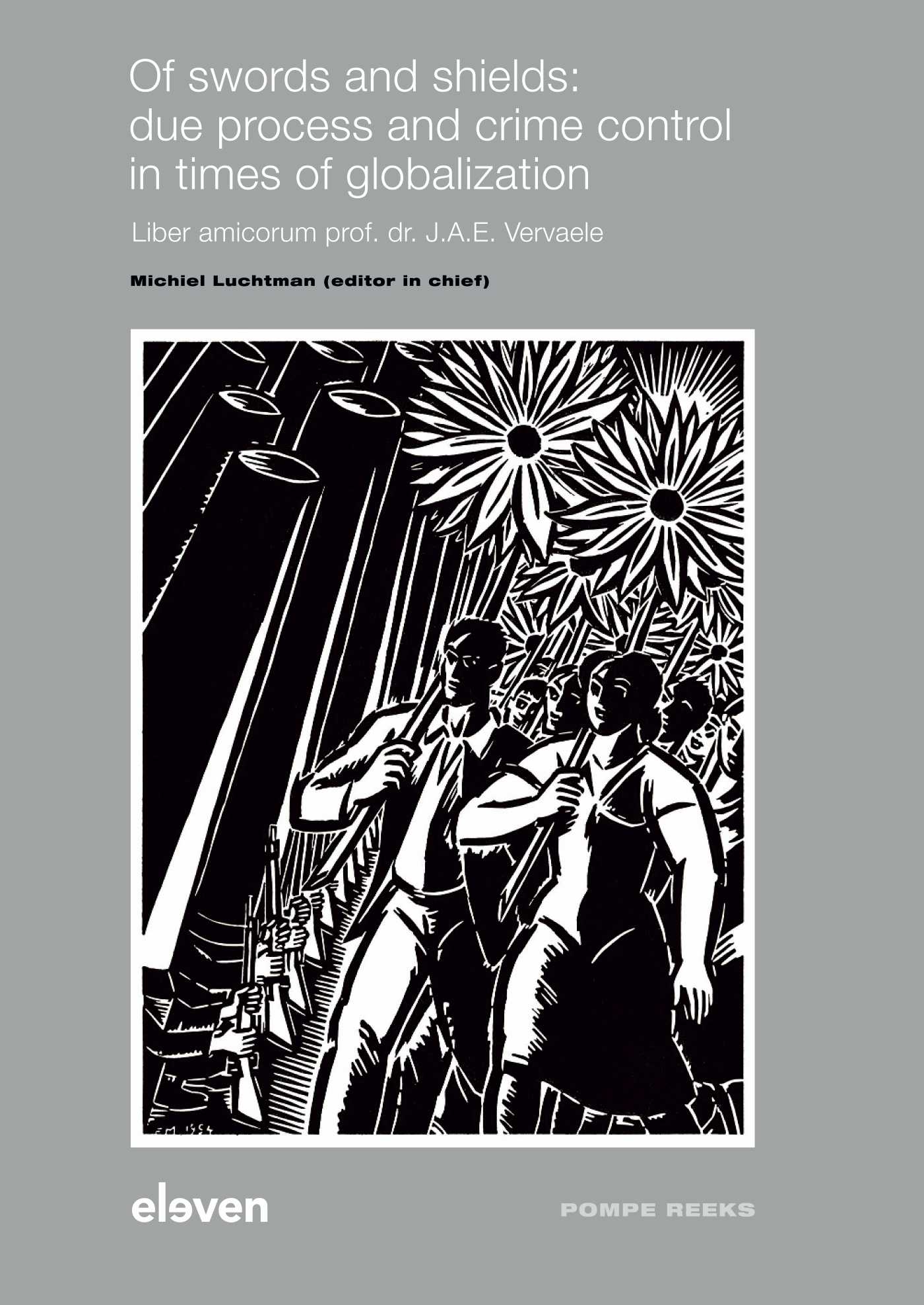 Omslag van Of swords and shields: due process and crime control in times of globalization