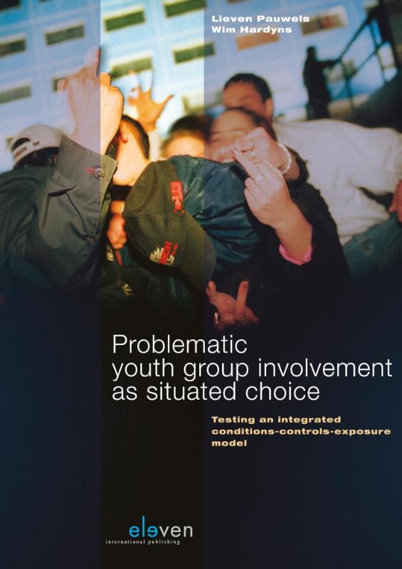 Omslag van Problematic youth group involvement as situated choice