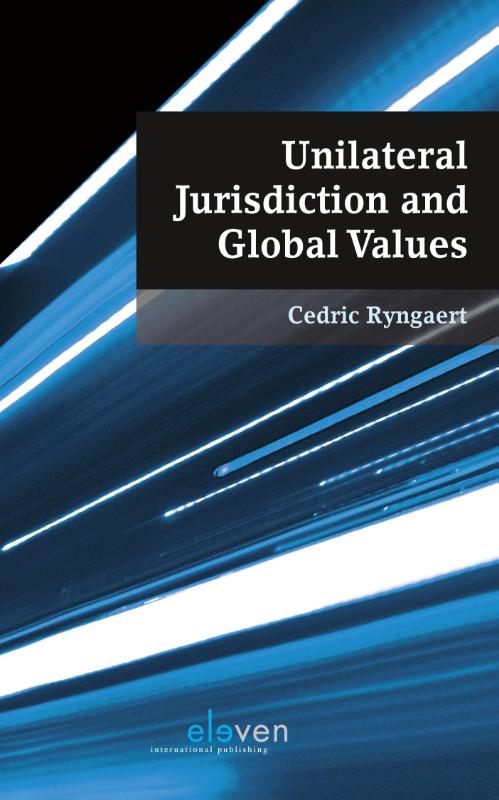 Omslag van Unilateral jurisdiction and global values