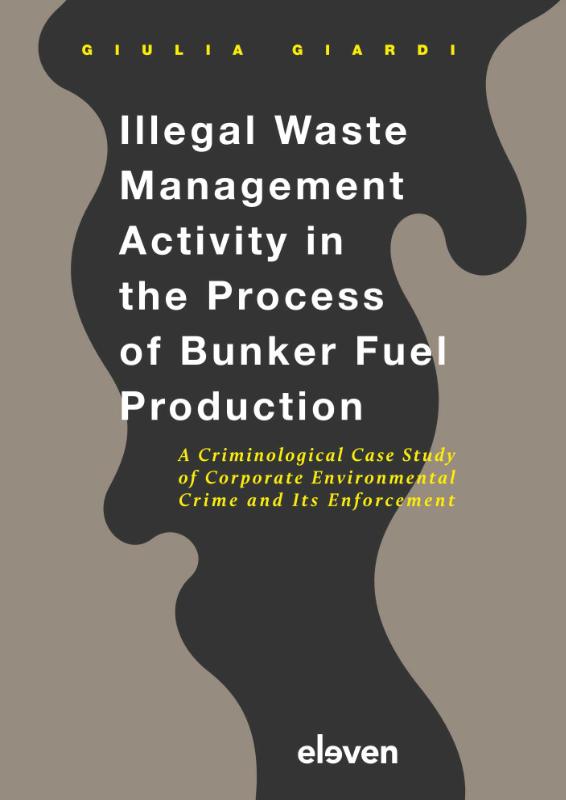 Omslag van Illegal Waste Management Activity in the Process of Bunker Fuel Production