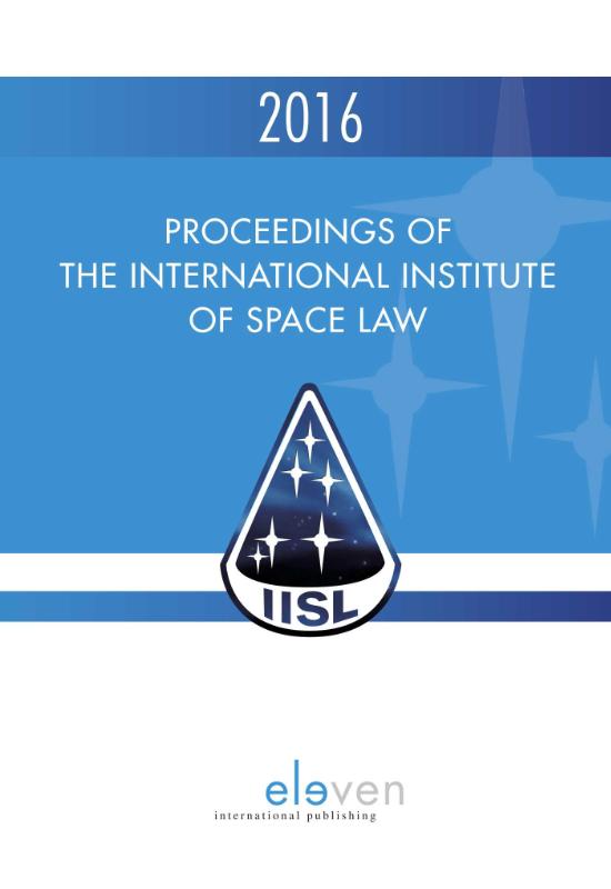 Omslag van Proceedings of the International Institute of Space Law 2016