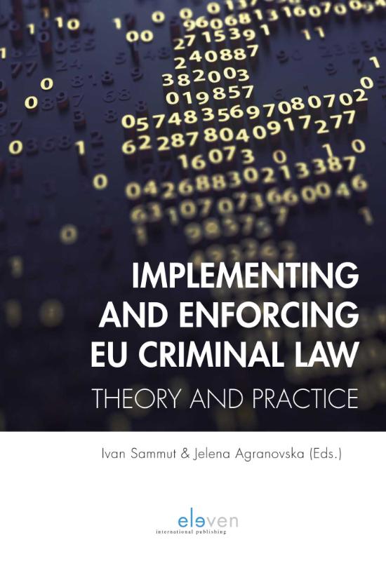 Omslag van Implementing and Enforcing EU Criminal Law