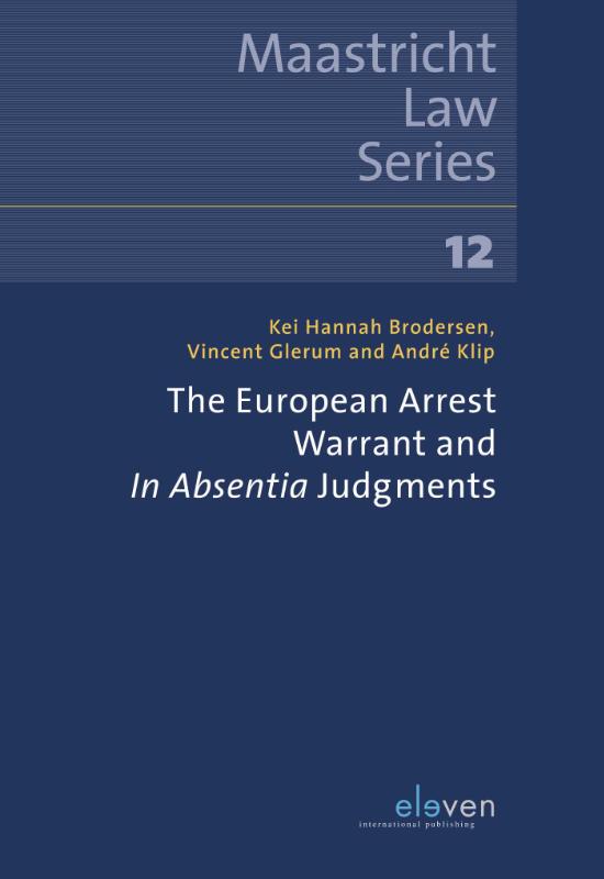 Omslag van The European Arrest Warrant and In Absentia Judgements