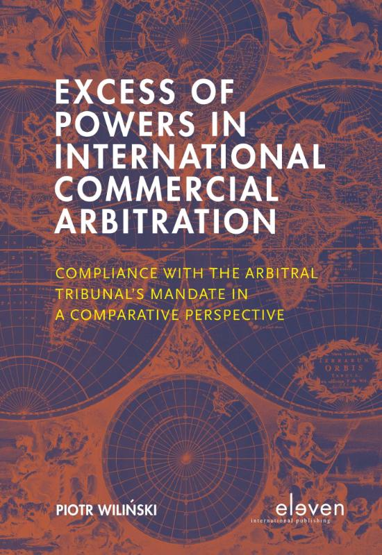 Omslag van Excess of Powers in International Commercial Arbitration