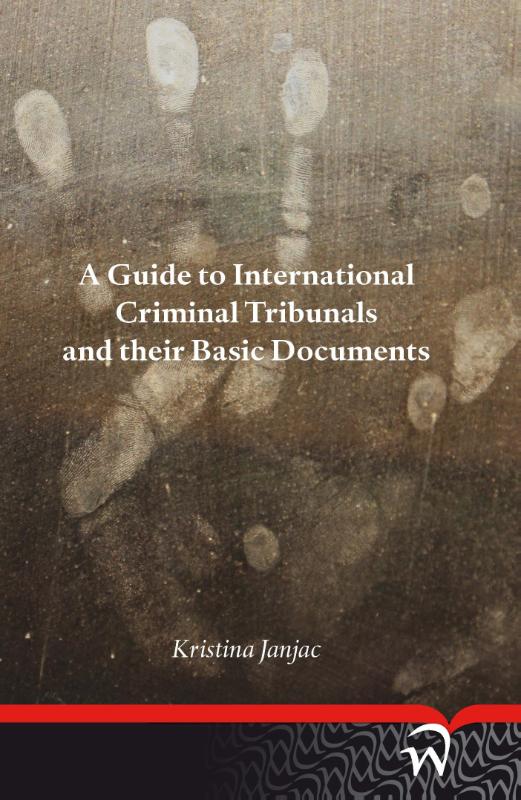 Omslag van A guide to international criminal tribunals and their basic documents