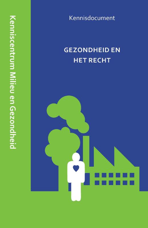 Omslag van Gezondheid en het recht