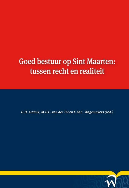 Omslag van Goed bestuur op Sint Maarten: tussen recht en realiteit
