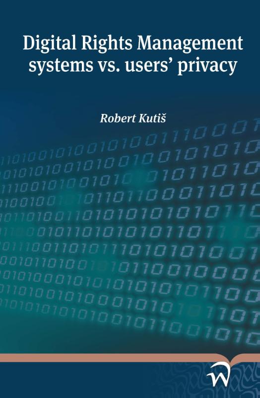 Omslag van Digital right management systems versus users´ privacy