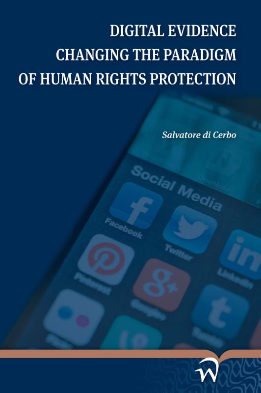 Omslag van Digital evidence changing the paradigm of human rights protection