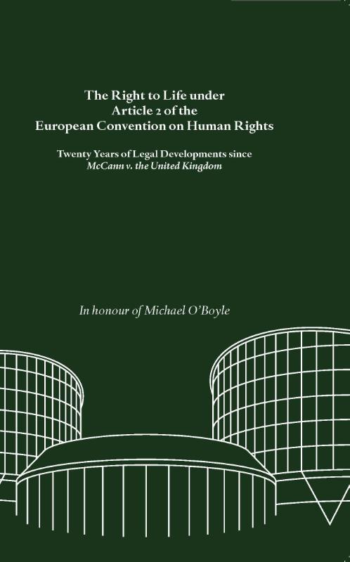 Omslag van The Right to Life under Article 2 of the European Convention on Human Rights