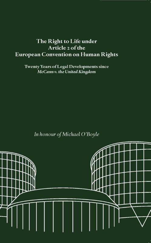 Omslag van The Right to Life under Article 2 of the European Convention on Human Rights