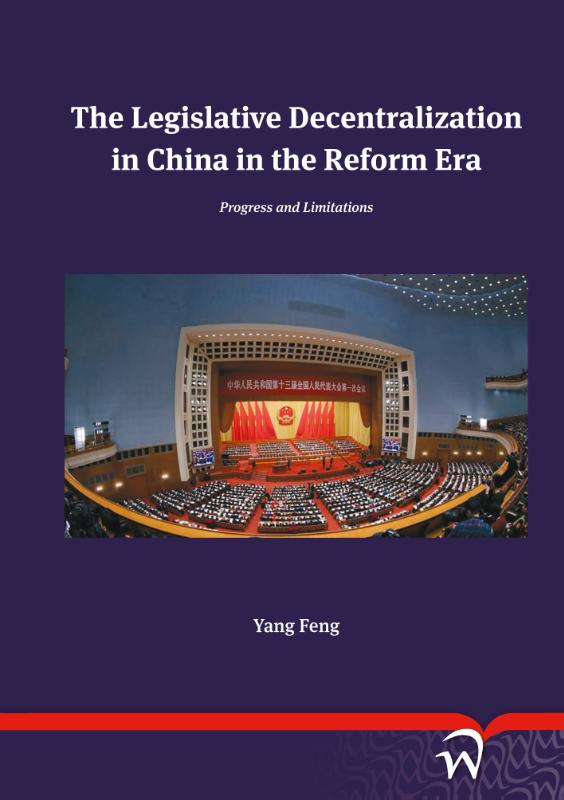 Omslag van The Legislative Decentralization in China in the Reform Era
