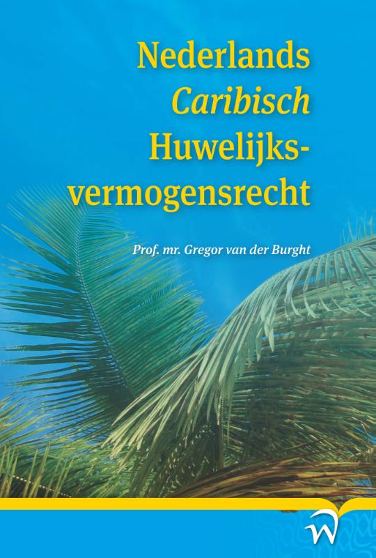 Omslag van Nederlands Caribisch Huwelijksvermogensrecht