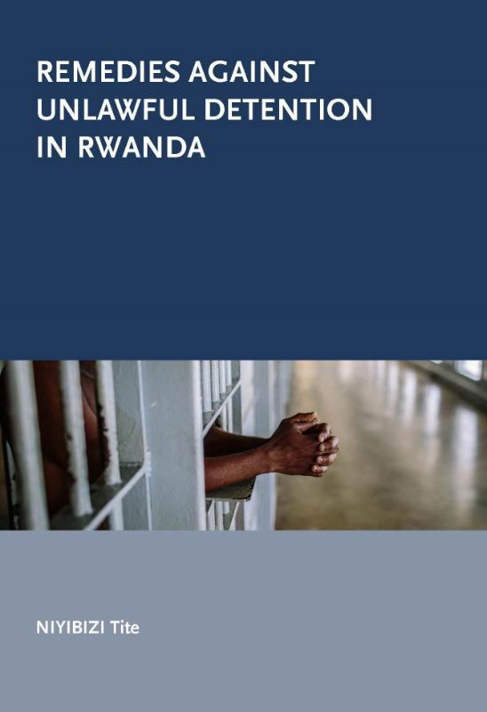 Omslag van Remedies against unlawful detention in Rwanda
