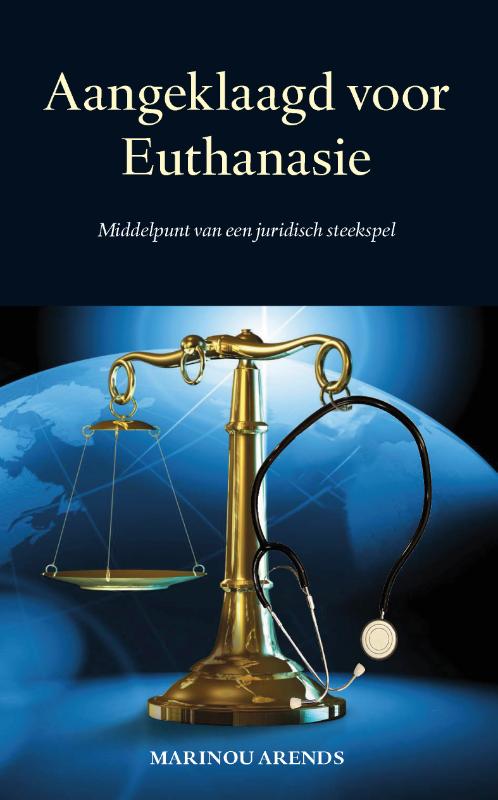 Omslag van Aangeklaagd voor Euthanasie