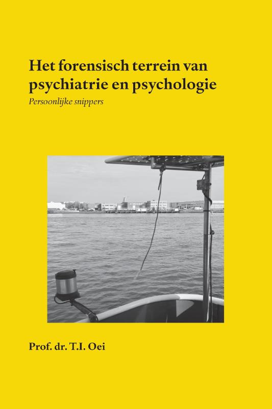 Omslag van Het forensisch terrein van psychiatrie en psychologie