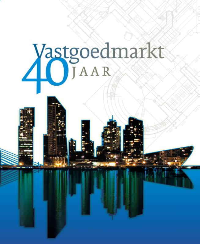 Omslag van Vastgoedmarkt 40 jaar
