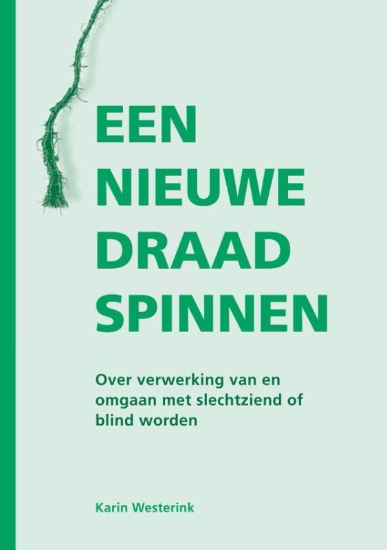 Omslag van Een nieuwe draad spinnen