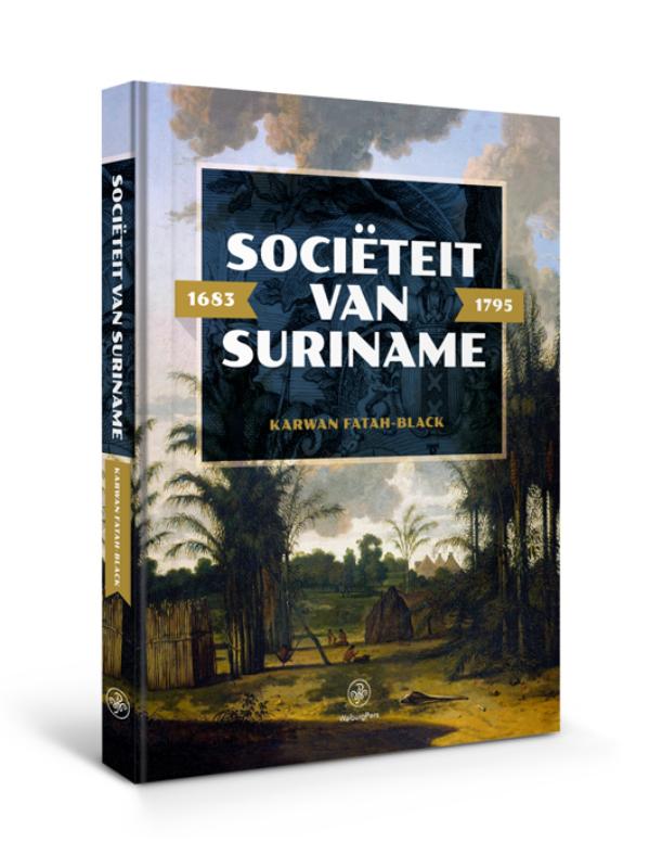 Omslag van Sociëteit van Suriname – 1683 - 1795