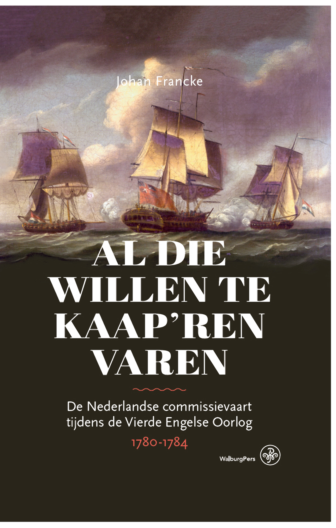 Omslag van Al die willen te kaap'ren varen