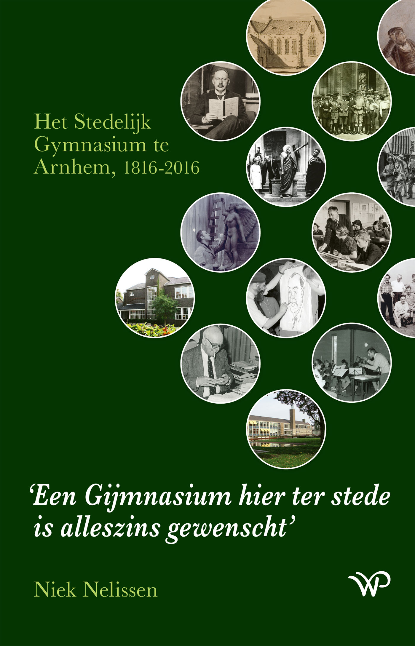 Omslag van ‘Een Gijmnasium hier ter stede is alleszins gewenscht’