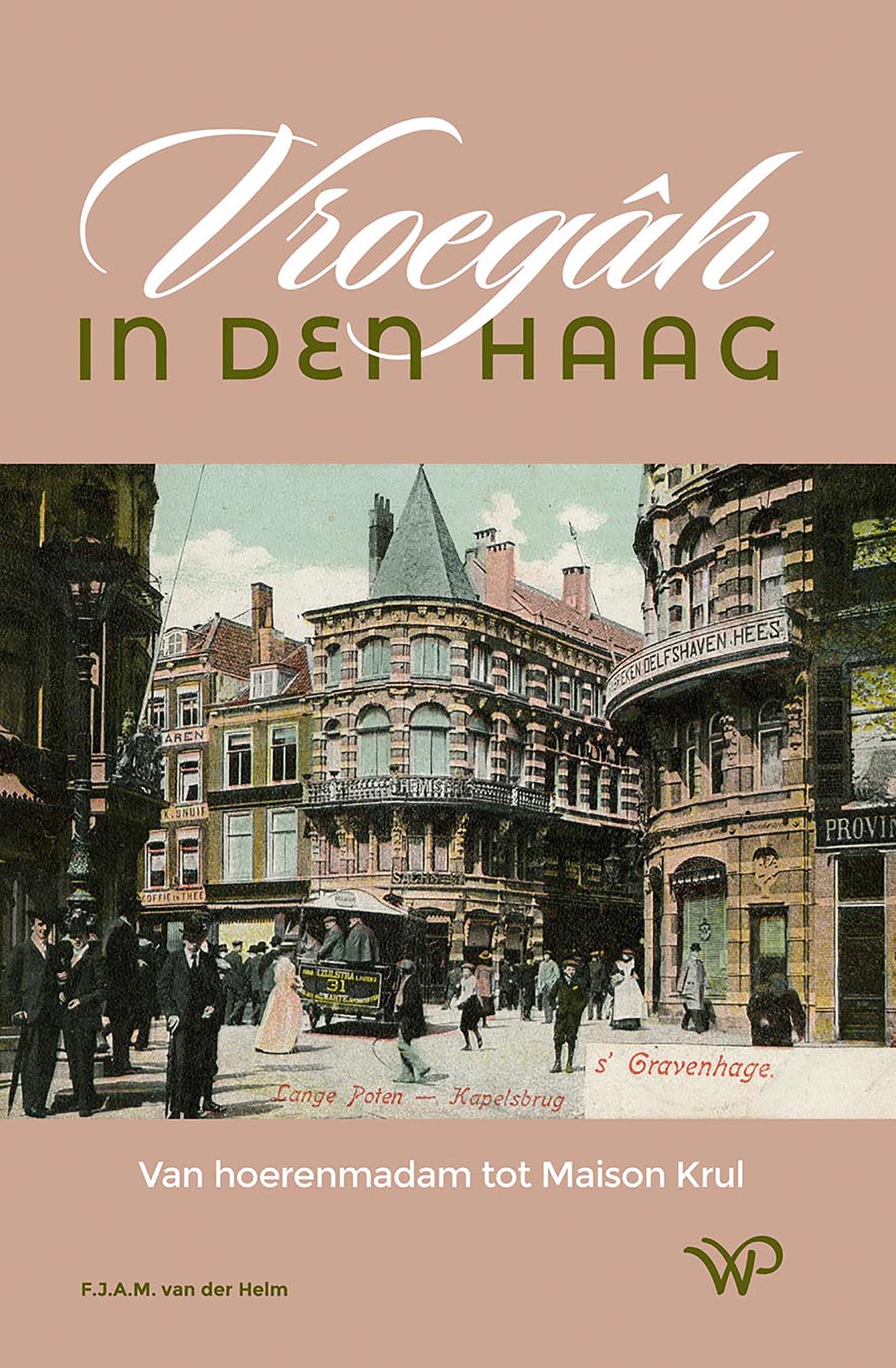 Omslag van Vroegâh in Den Haag