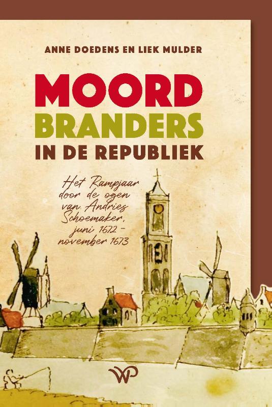 Omslag van Moordbranders in de Republiek