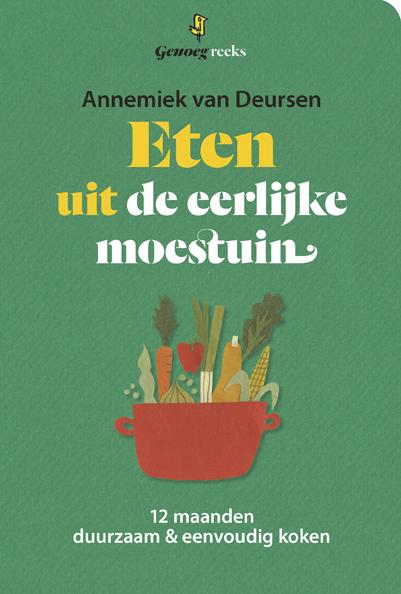 Omslag van Eten uit de eerlijke moestuin