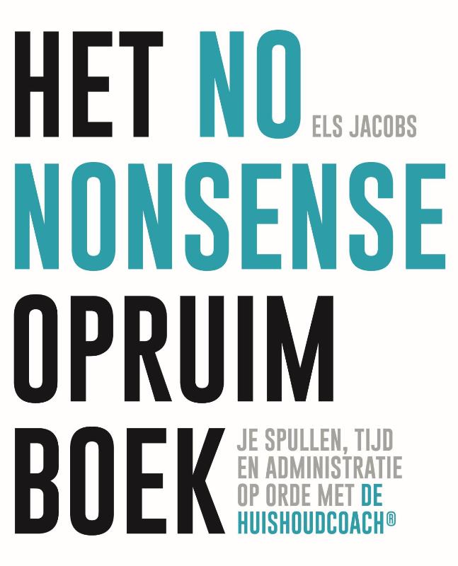 Omslag van Het no nonsense opruimboek