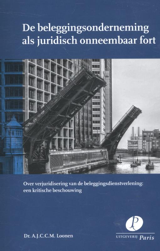 Omslag van De beleggingsonderneming als juridisch onneembaar fort
